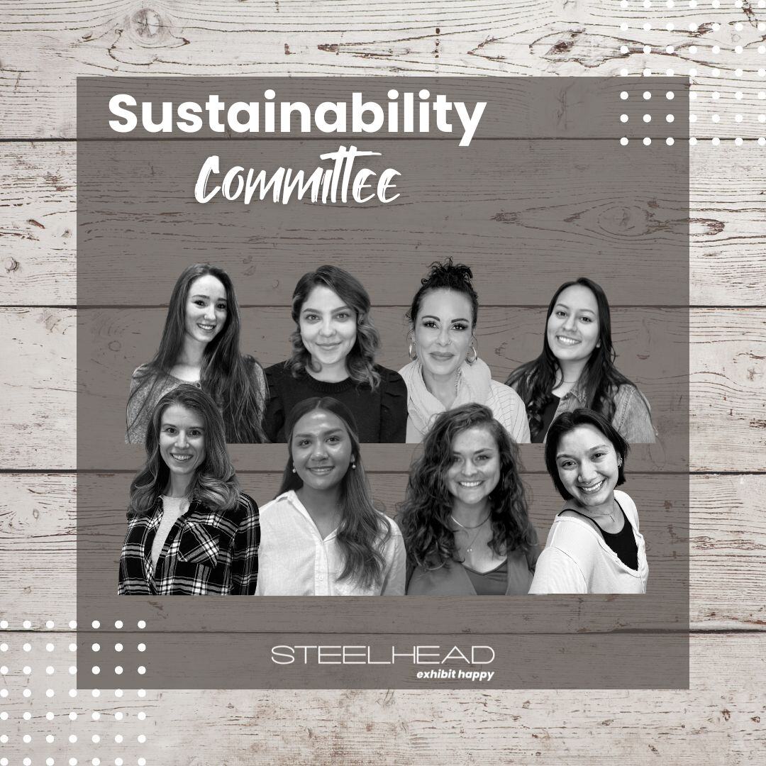 Steelhead Productions Sustainability Comittee